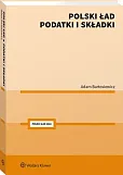 Polski Ład. Podatki i składki