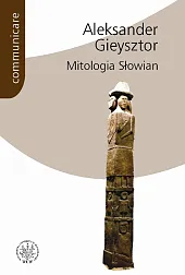 Mitologia SłowianAleksander Gieysztor Mitologia SłowianAleksander Gieysztor