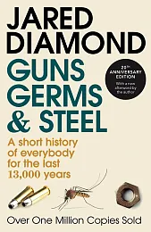 Guns, Germs And SteelJared Diamond Guns, Germs And SteelJared Diamond