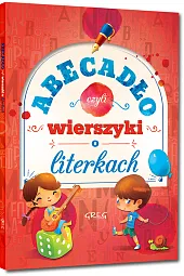 Abecadło czyli wierszyki o literkachGrażyna Nowak Abecadło czyli wierszyki o literkachGrażyna Nowak