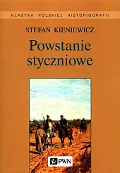 Powstanie stycznioweStefan Kieniewicz