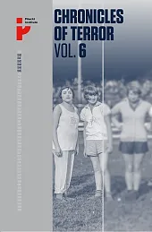 Chronicles of Terror Vol 6 Auschwitz-Birkenau, Chronicles of Terror Vol 6 Auschwitz-Birkenau,