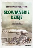 Słowiańskie dzieje Słowiańskie dzieje
