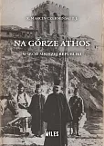 Na Górze Athos Na Górze Athos