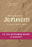 Fascynacje Jezusem Wczoraj dziś zawsze Fascynacje Jezusem Wczoraj dziś zawsze