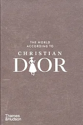 The World According to Christian DiorPatrick Mauries