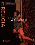 Religia 1 Szukam wolności Podręcznik Religia 1 Szukam wolności Podręcznik