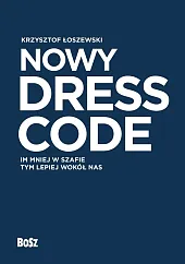 Nowy Dress CodeKrzysztof Łoszewski