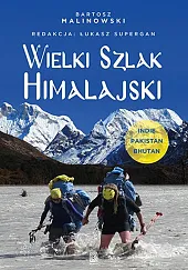 Wielki Szlak HimalajskiBartosz Malinowski