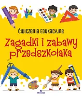 Ćwiczenia edukacyjne Zagadki i zabawy przedszkolakaEwelina Grzankowska
