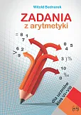 Zadania z arytmetyki dla uczniów klas VI­-VIII