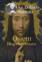 Osiem błogosławieństwDolindo Ruotolo