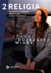 Religia 2 Poradnik metodyczny Szukam dojrzałej,Radosław Mazur