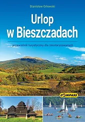 Urlop w BieszczadachStanisław Orłowski