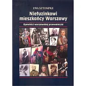 Nietuzinkowi mieszkańcy WarszawyEwa Sztompke