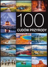 100 cudów przyrody 100 cudów przyrody
