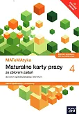 Matematyka 4 Maturalne karty pracy ze zbiorem zadań Zakres podstawowy i rozszerzony Matematyka 4 Maturalne karty pracy ze zbiorem zadań Zakres podstawowy i rozszerzony