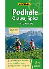 Podhale Orawa Spisz na rowerzeWojciech Goj Podhale Orawa Spisz na rowerzeWojciech Goj