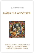 Matka dla wszystkich Matka dla wszystkich