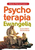 Psychoterapia Ewangelią Psychoterapia Ewangelią