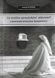 Co można opowiedzieć ubiorem? Tom 2 Leksykon strojów zakonnych Co można opowiedzieć ubiorem? Tom 2 Leksykon strojów zakonnych