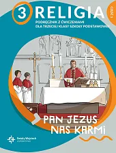 Religia 3 Pan Jezus nas karmi,Paweł Płaczek