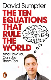 The Ten Equations that Rule the World The Ten Equations that Rule the World