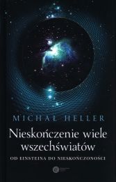 Nieskończenie wiele wszechświatów Nieskończenie wiele wszechświatów