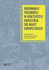 Budowanie prężności w kontekście kurczenia się,Iwona Pielesiak