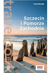 Szczecin i Pomorze Zachodnie TravelbookMateusz Żuławski