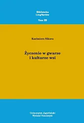 Życzenie w gwarze i kulturze wsi Życzenie w gwarze i kulturze wsi