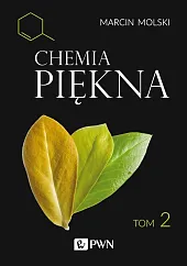 Chemia Piękna Tom 2Marcin Molski