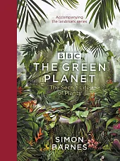 The Green PlanetSimon Barnes