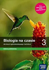 Biologia na czasie 3 Podręcznik Zakres,Jolanta Holeczek Biologia na czasie 3 Podręcznik Zakres,Jolanta Holeczek