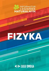 Fizyka Informator o egzaminie maturalnym 2022/2023