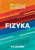 Fizyka Informator o egzaminie maturalnym 2022/2023 Fizyka Informator o egzaminie maturalnym 2022/2023