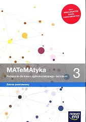 MATeMAtyka 3 Podręcznik Zakres podstawowyWojciech Babiański MATeMAtyka 3 Podręcznik Zakres podstawowyWojciech Babiański