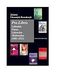 Pro Libris Lubuskie Pismo Literacko-Kulturalne 2001-2021 Pro Libris Lubuskie Pismo Literacko-Kulturalne 2001-2021