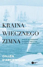 Kraina wiecznego zimnaD'Arcy Wood Gillen