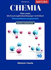 Chemia Zbiór zadań Zeszyt 10 Matura,Michał Fau