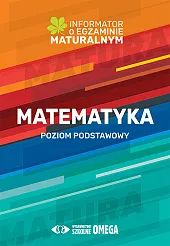 Matematyka Informator o egzaminie maturalnym 2022/2023