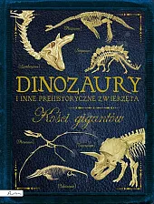 Dinozaury i inne prehistoryczne zwierzęta. Kości,Rob Colson