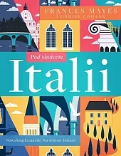 Pod słońcem ItaliiFrances Mayes