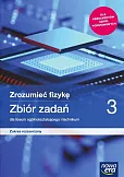 Zrozumieć fizykę 3 Zbiór zadań Zakres rozszerzony Zrozumieć fizykę 3 Zbiór zadań Zakres rozszerzony