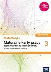 MATeMAtyka 3 Maturalne karty pracy Zakres podstawowy i rozszerzony