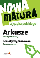 Nowa matura z języka polskiego Arkusze,Katarzyna Tomaszek Nowa matura z języka polskiego Arkusze,Katarzyna Tomaszek