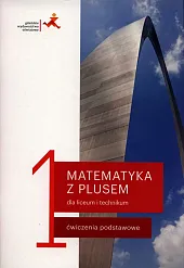 Matematyka z plusem 1 Ćwiczenia podstawoweMałgorzata Dobrowolska Matematyka z plusem 1 Ćwiczenia podstawoweMałgorzata Dobrowolska