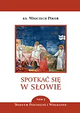 Spotkać się w słowie Tom 3 Spotkać się w słowie Tom 3