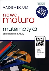 Vademecum Nowa matura 2023 Matematyka Zakres,Adam Konstantynowicz