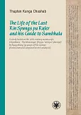 The Life of the Last Rin Spungs pa Ruler and his Guide to Śambhala The Life of the Last Rin Spungs pa Ruler and his Guide to Śambhala